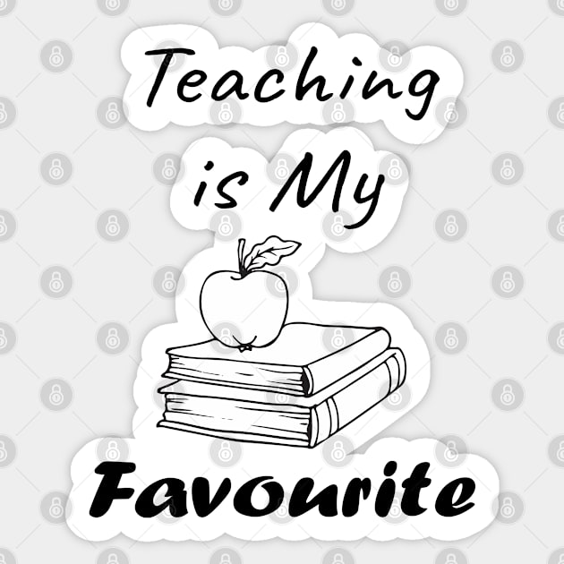 Teaching is My Favourite ,Book Lover Gift,Teacher Gift. Sticker by Islanr